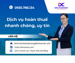 Dịch vụ hoàn thuế uy tín, nhanh chóng tại Đà Nẵng