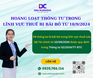 HÀNG LOẠT THÔNG TƯ TRONG LĨNH VỰC THUẾ BỊ BÃI BỎ TỪ 10/9/2024